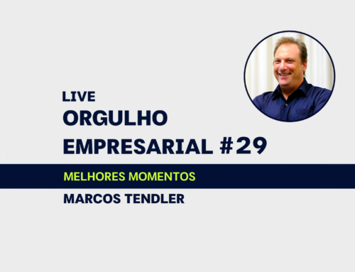 MELHORES MOMENTOS: ORGULHO EMPRESARIAL #29 com Marcos Tendler