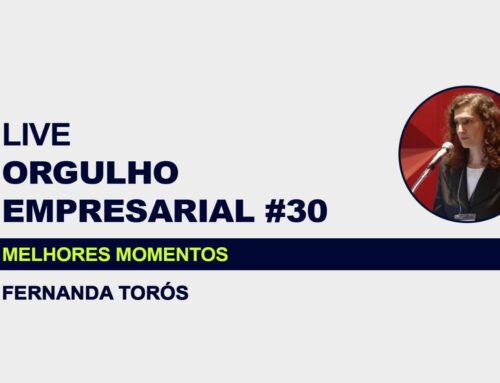 MELHORES MOMENTOS: ORGULHO EMPRESARIAL #30 COM FERNANDA TORÓS
